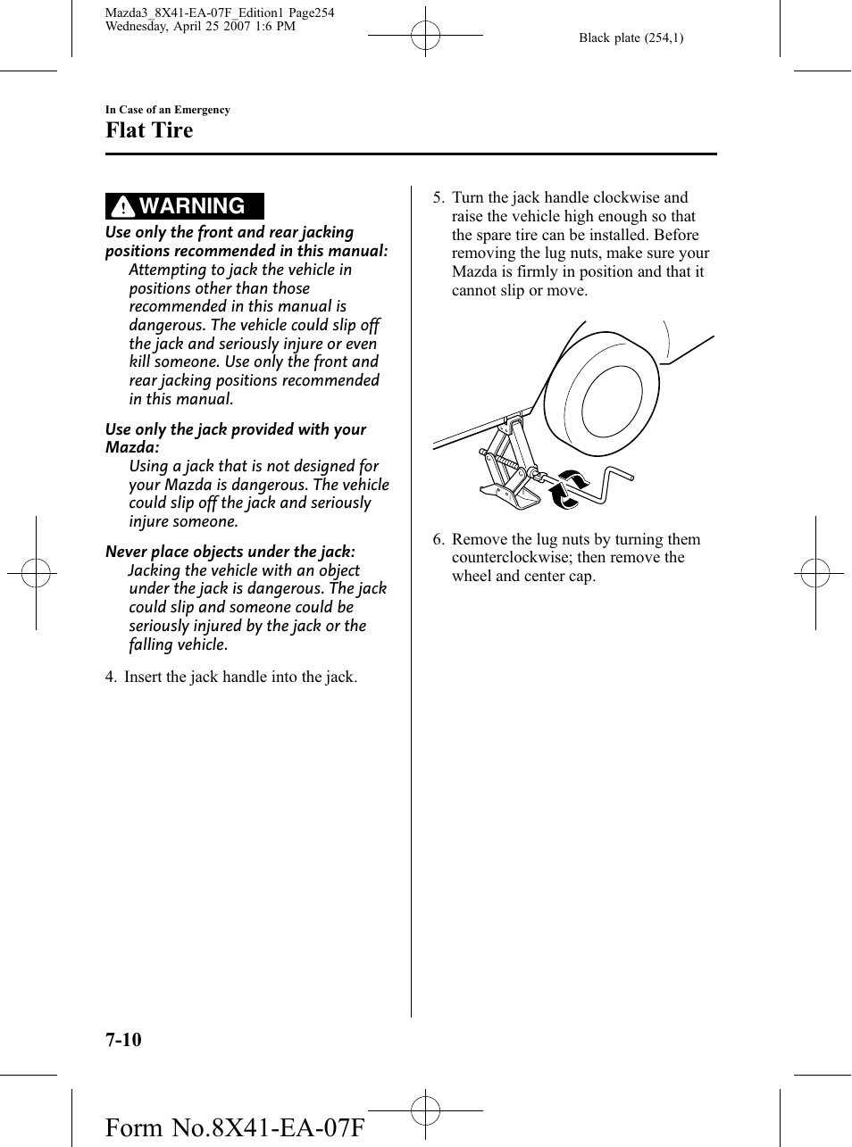 Flat tire, Warning | Mazda 2008 3 4-DOOR User Manual | Page 254 / 452