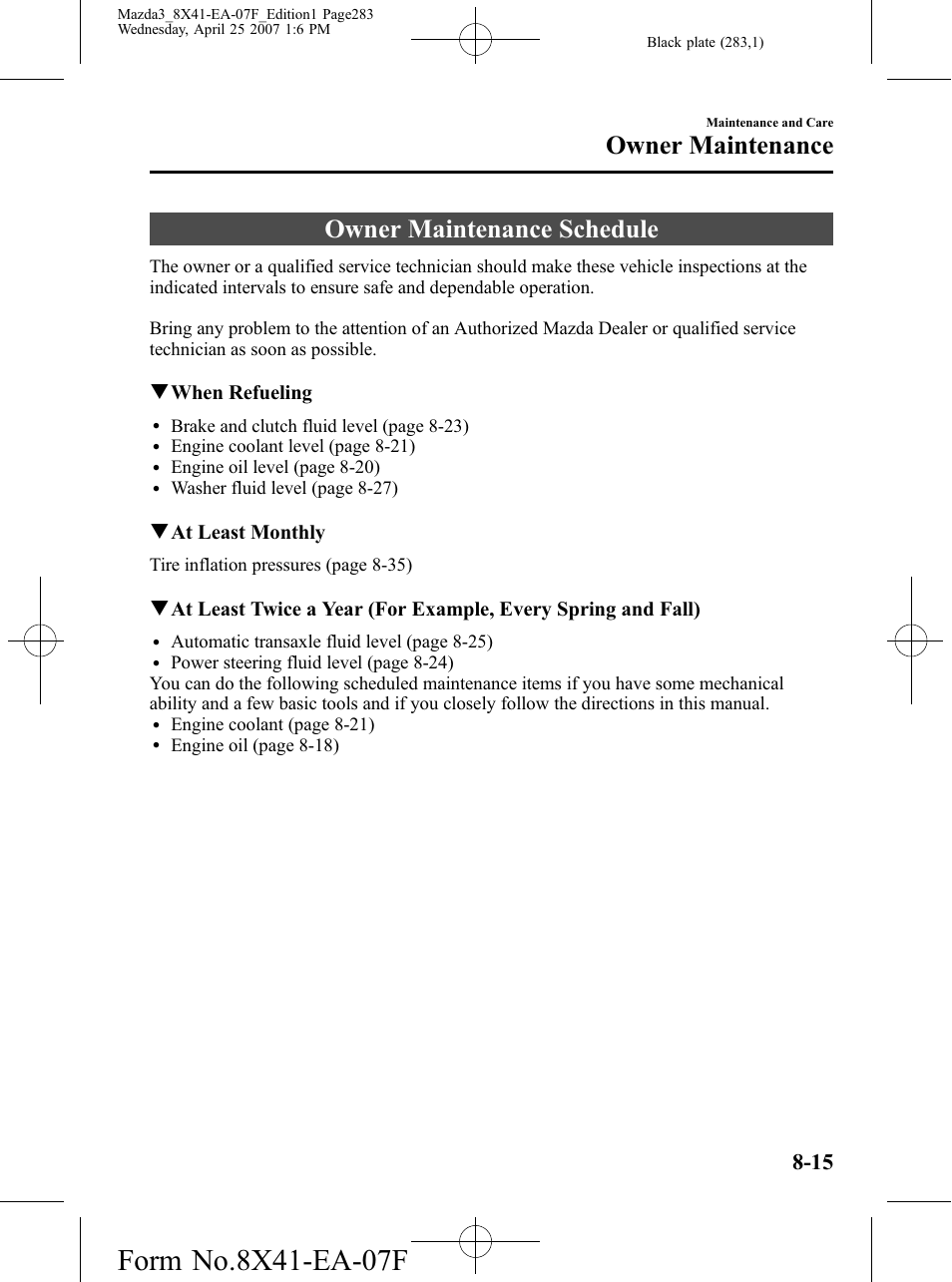 Owner maintenance, Owner maintenance schedule, Owner maintenance -15 | Owner maintenance schedule -15, Qwhen refueling, Qat least monthly | Mazda 2008 3 4-DOOR User Manual | Page 283 / 452