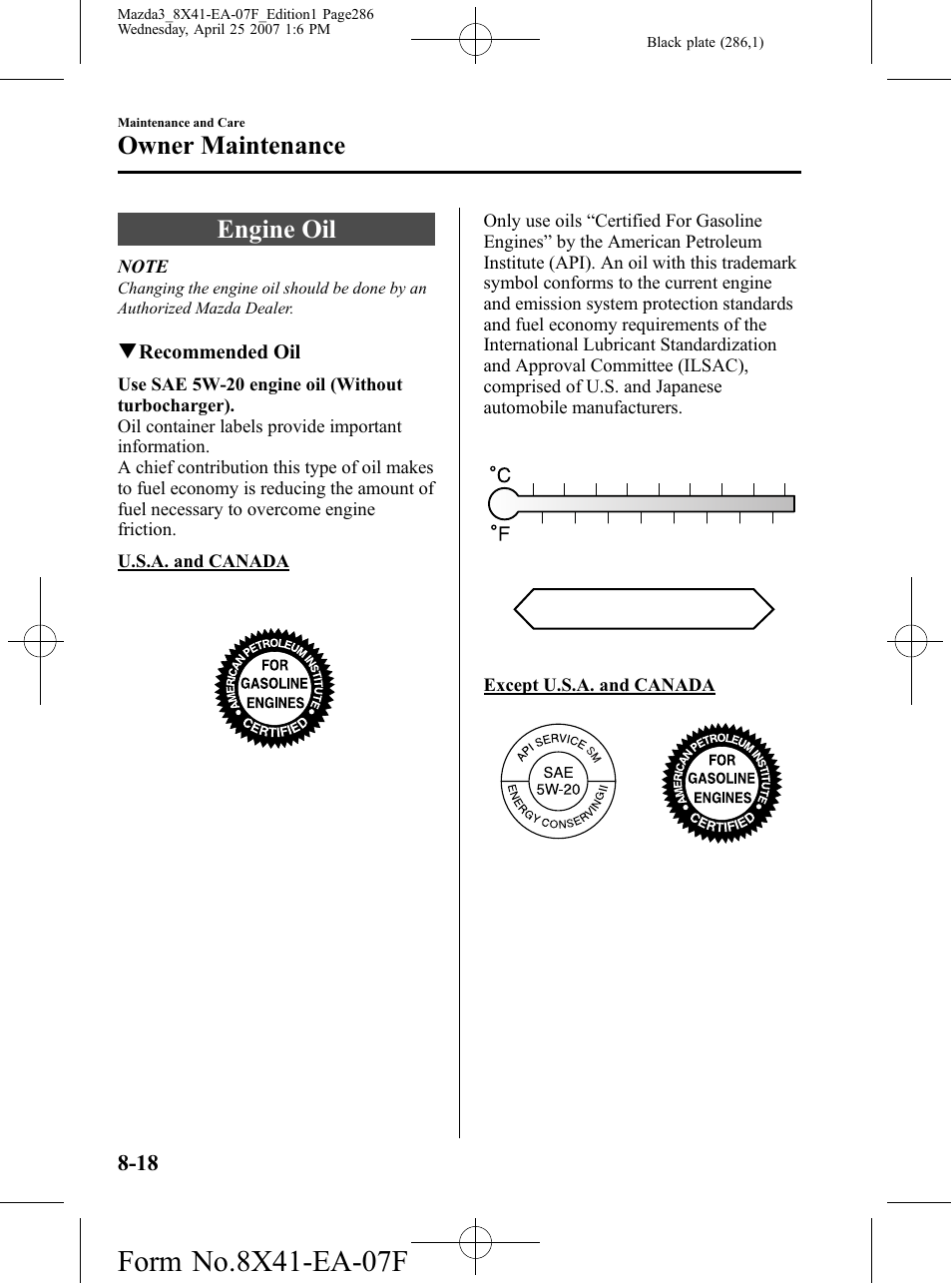 Engine oil, Engine oil -18, Owner maintenance | Mazda 2008 3 4-DOOR User Manual | Page 286 / 452