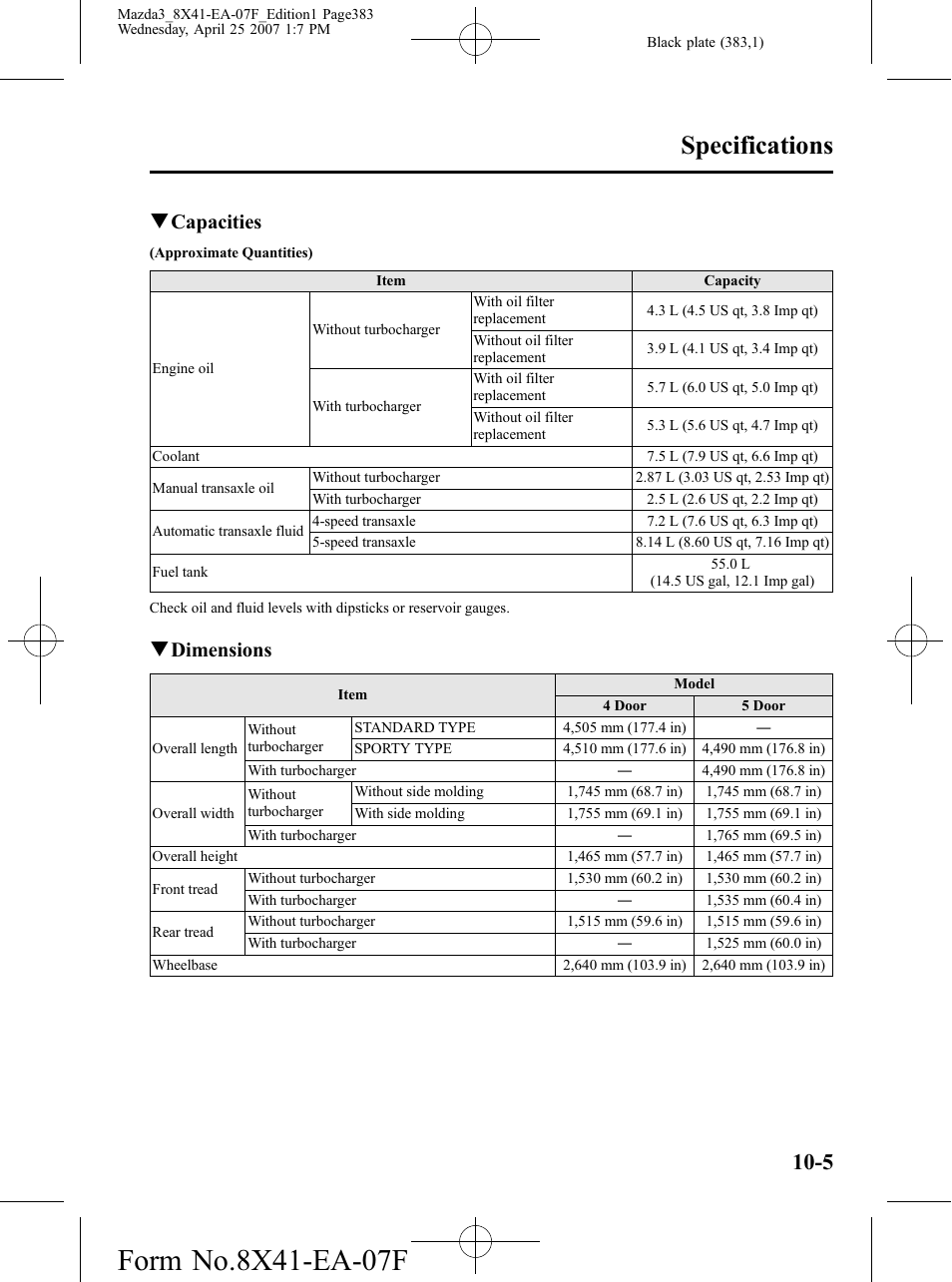 Specifications, Qcapacities, Qdimensions | Mazda 2008 3 4-DOOR User Manual | Page 383 / 452