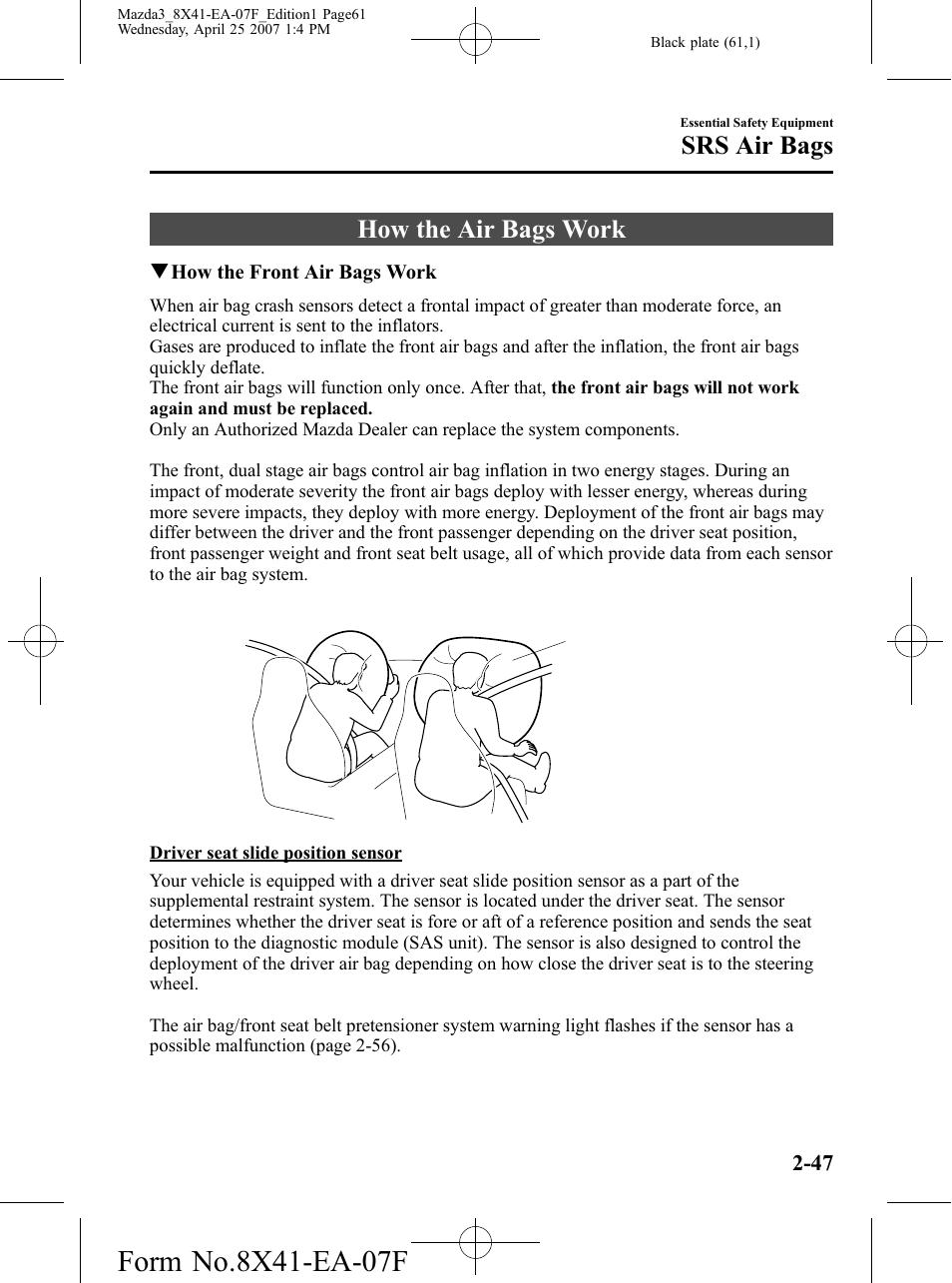 How the air bags work, How the air bags work -47, Srs air bags | Mazda 2008 3 4-DOOR User Manual | Page 61 / 452