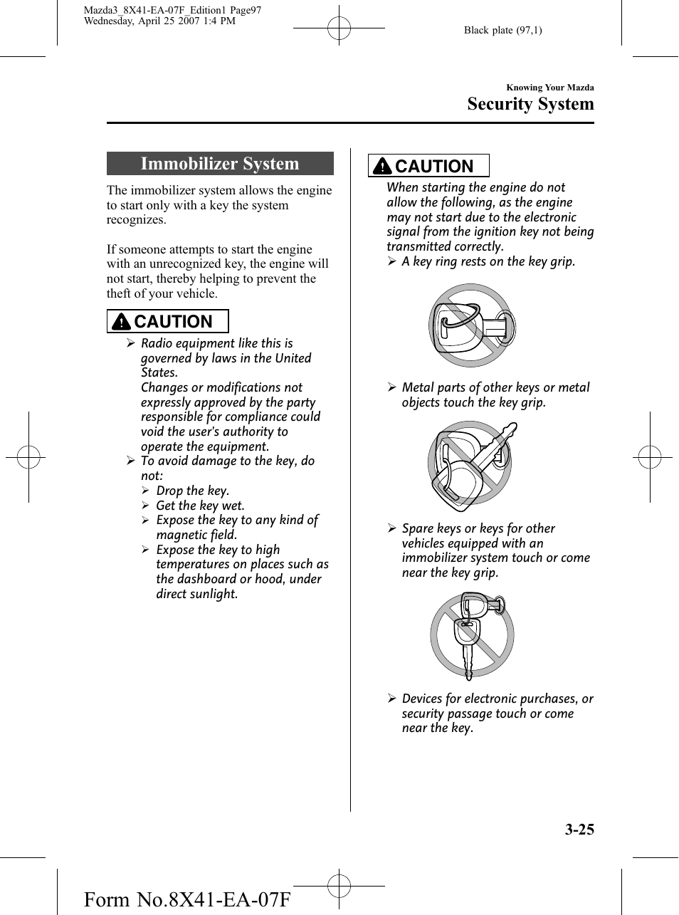 Security system, Immobilizer system, Security system -25 | Immobilizer system -25, Caution | Mazda 2008 3 4-DOOR User Manual | Page 97 / 452