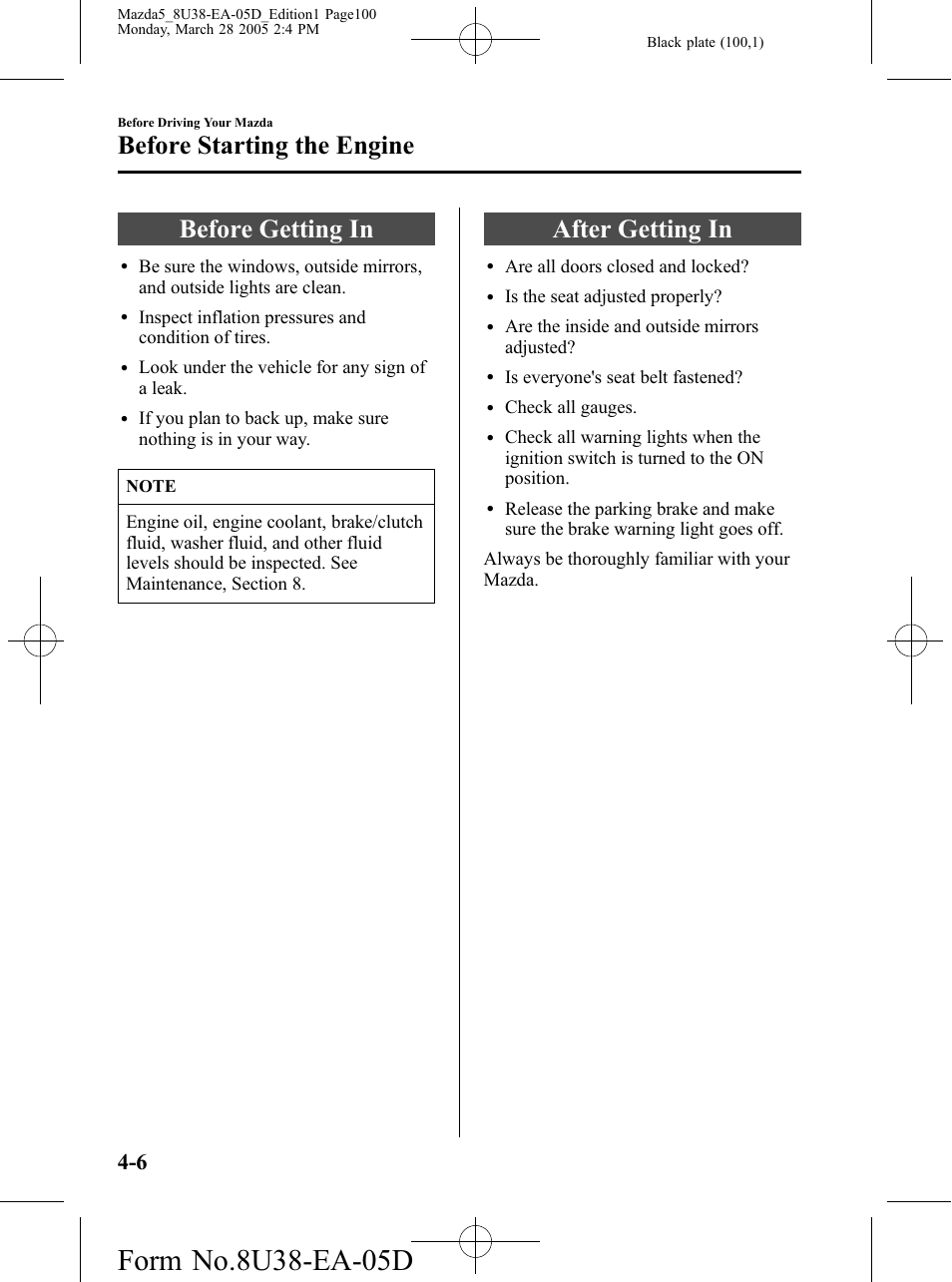 Before starting the engine, Before getting in, After getting in | Before starting the engine -6, Before getting in -6 after getting in -6 | Mazda 2006 5 User Manual | Page 100 / 388