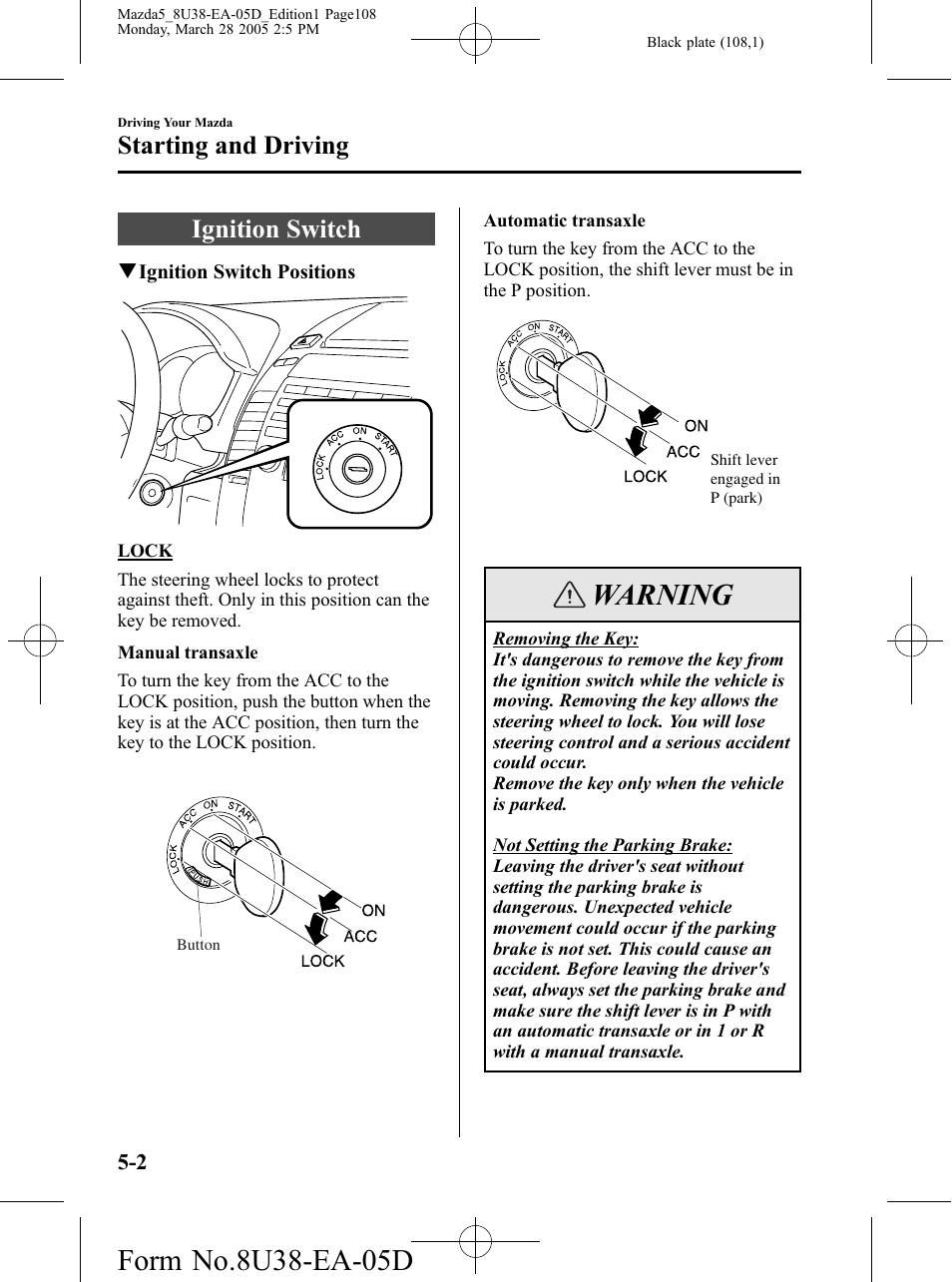 Starting and driving, Ignition switch, Starting and driving -2 | Ignition switch -2, Warning | Mazda 2006 5 User Manual | Page 108 / 388