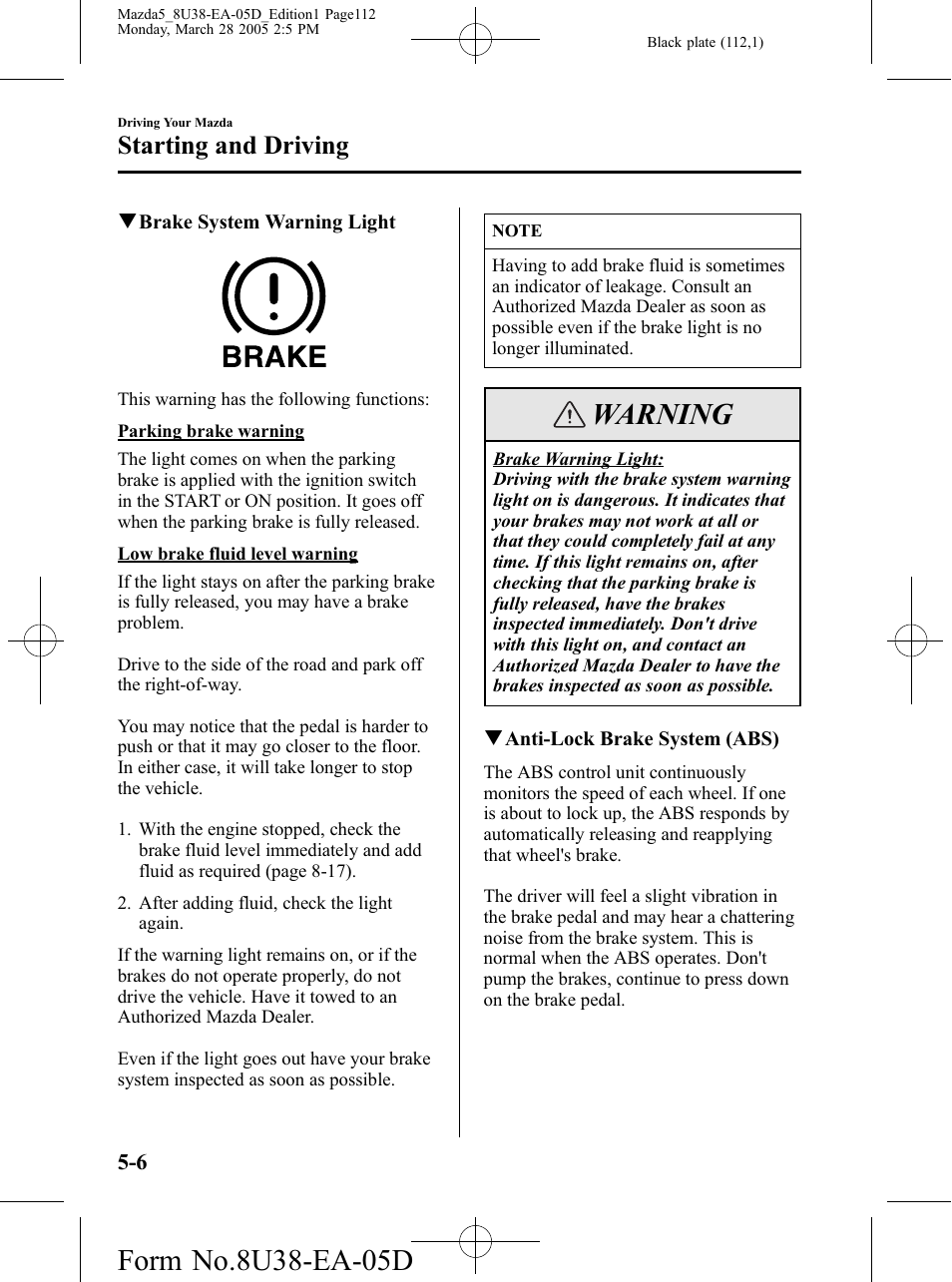 Warning, Starting and driving | Mazda 2006 5 User Manual | Page 112 / 388