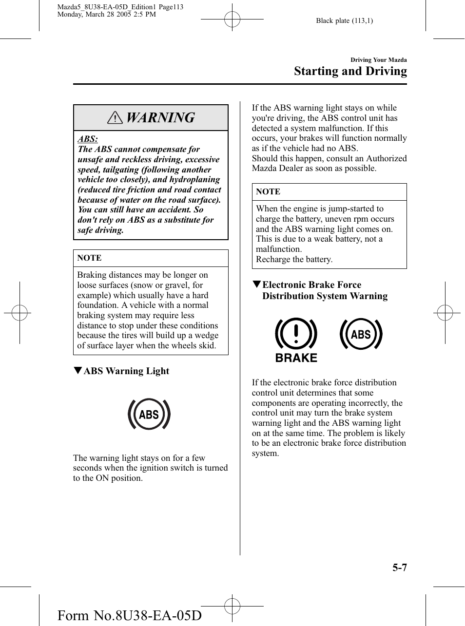 Warning, Starting and driving | Mazda 2006 5 User Manual | Page 113 / 388