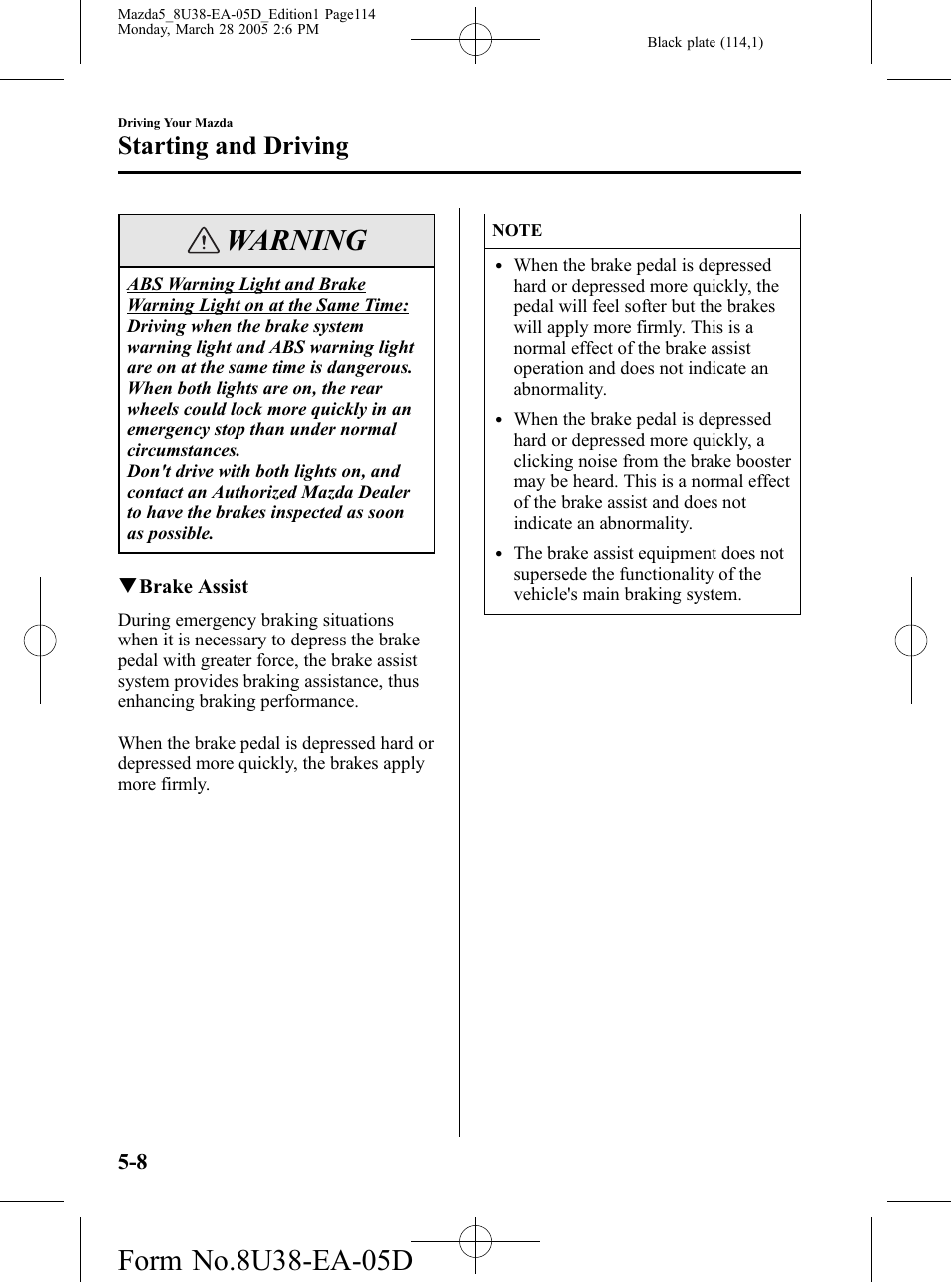 Warning, Starting and driving | Mazda 2006 5 User Manual | Page 114 / 388