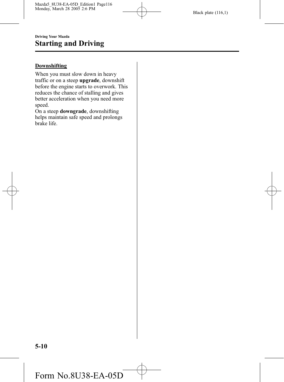 Starting and driving | Mazda 2006 5 User Manual | Page 116 / 388