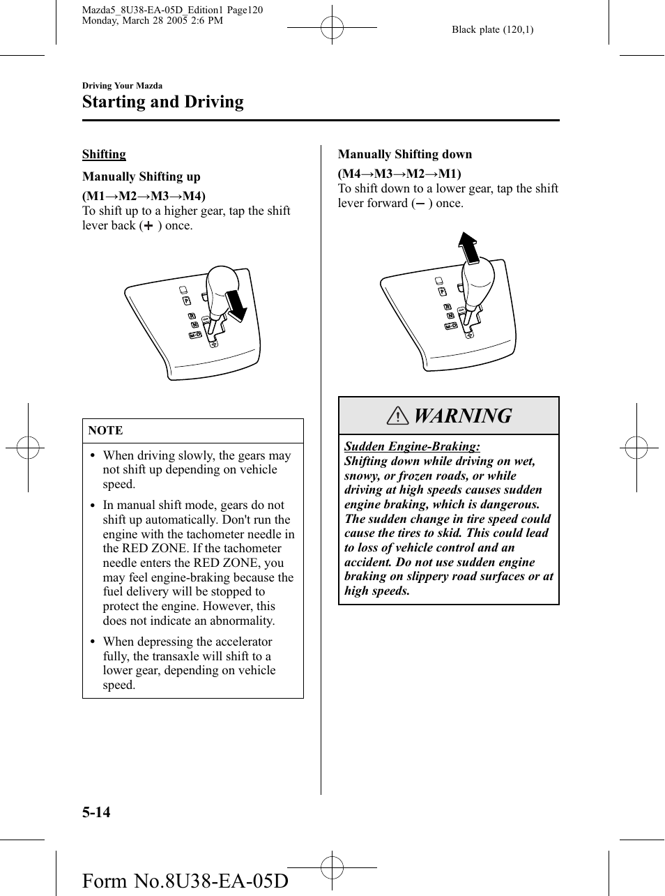 Warning, Starting and driving | Mazda 2006 5 User Manual | Page 120 / 388