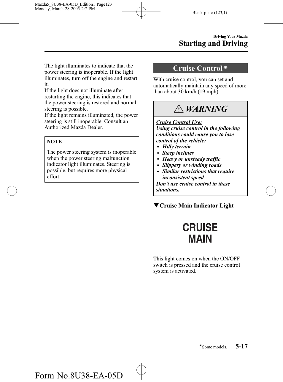 Cruise control, Warning, Starting and driving | Mazda 2006 5 User Manual | Page 123 / 388