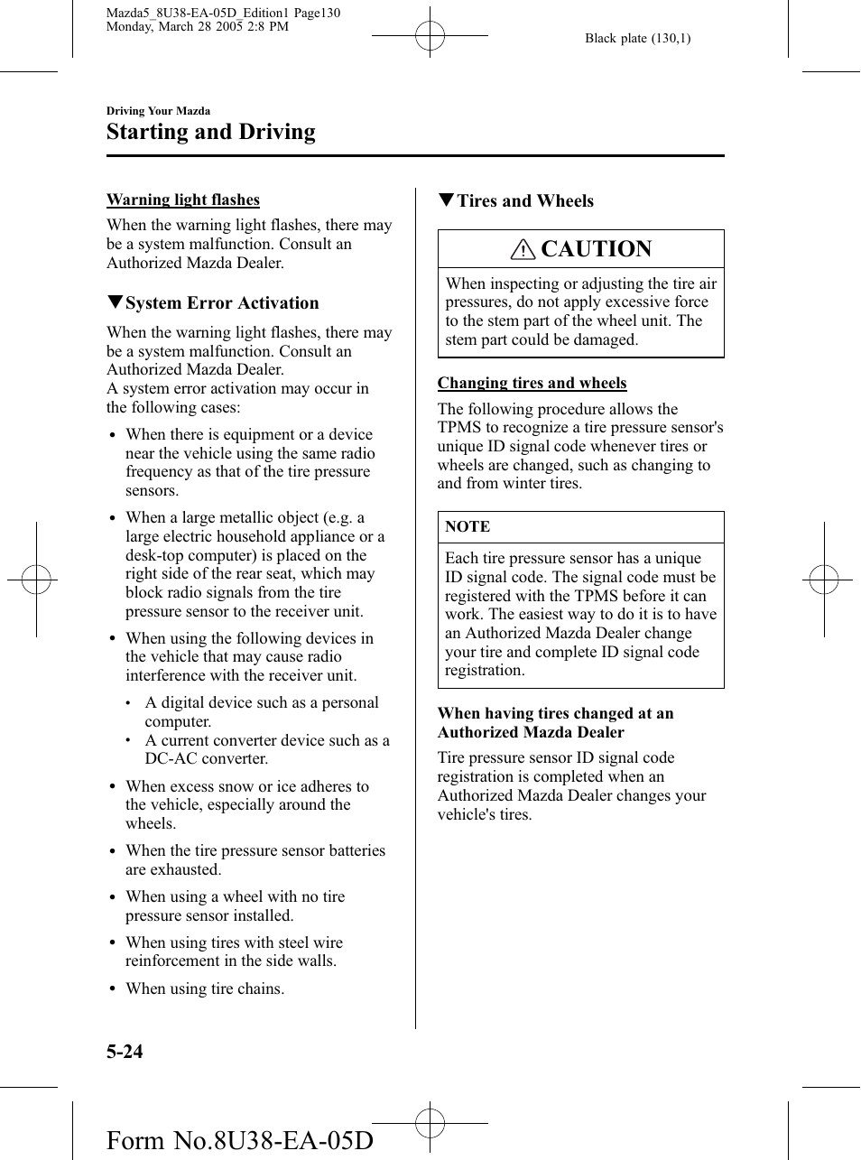 Caution, Starting and driving, Qsystem error activation | Qtires and wheels | Mazda 2006 5 User Manual | Page 130 / 388