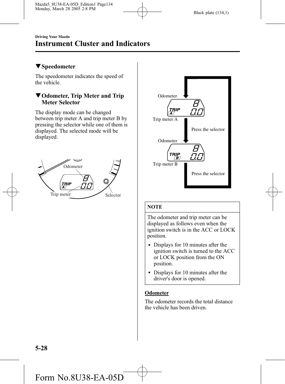 Instrument cluster and indicators | Mazda 2006 5 User Manual | Page 134 / 388