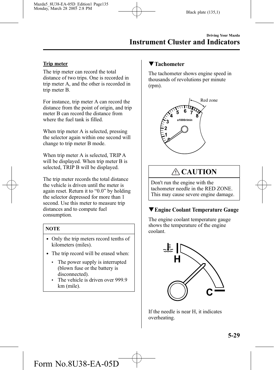 Caution, Instrument cluster and indicators | Mazda 2006 5 User Manual | Page 135 / 388