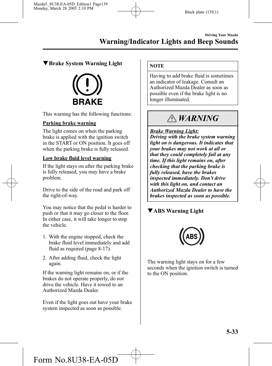 Warning, Warning/indicator lights and beep sounds | Mazda 2006 5 User Manual | Page 139 / 388