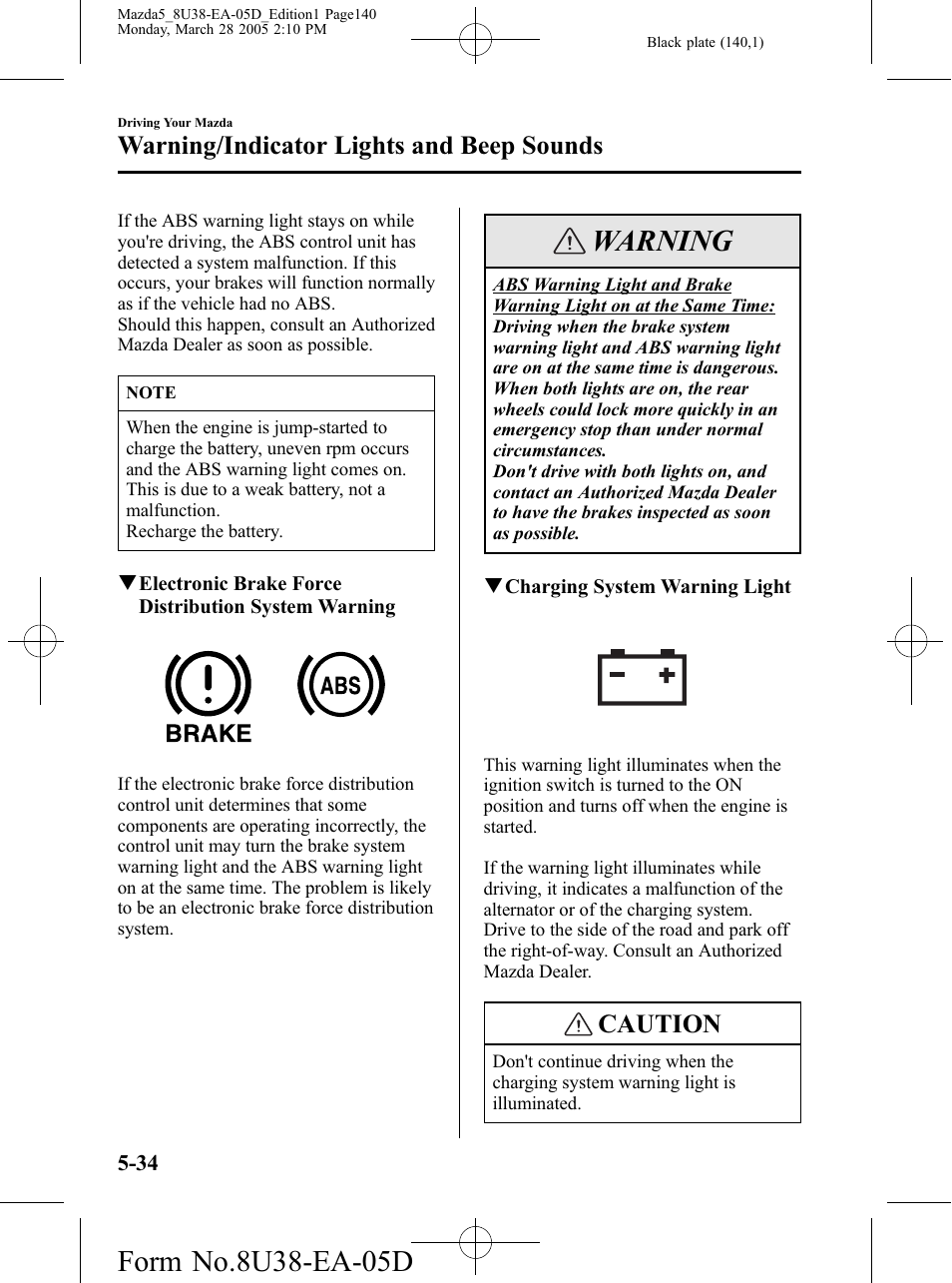 Warning, Caution, Warning/indicator lights and beep sounds | Mazda 2006 5 User Manual | Page 140 / 388