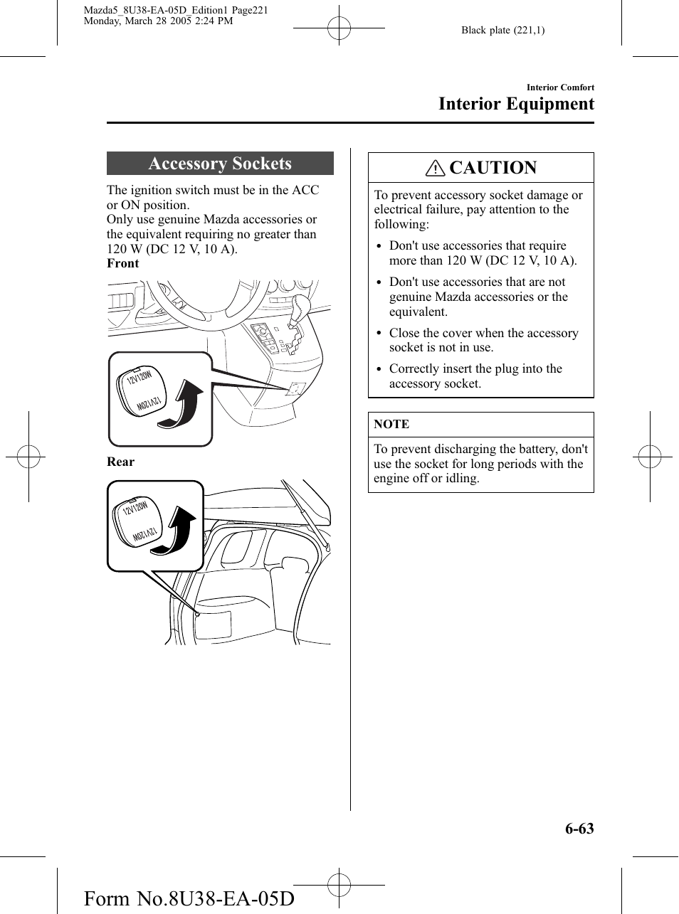 Accessory sockets, Accessory sockets -63, Caution | Interior equipment | Mazda 2006 5 User Manual | Page 221 / 388