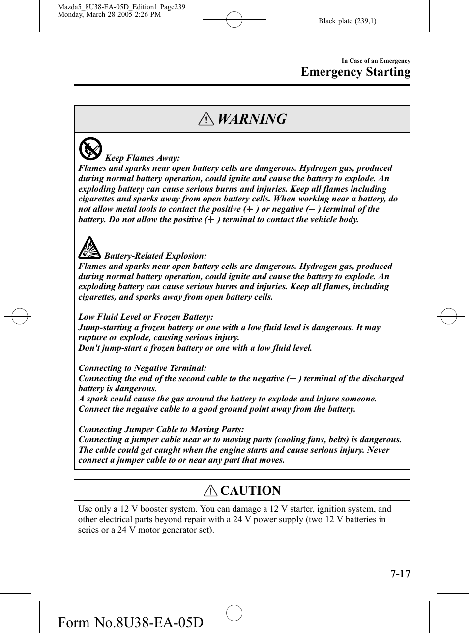 Warning, Caution, Emergency starting | Mazda 2006 5 User Manual | Page 239 / 388