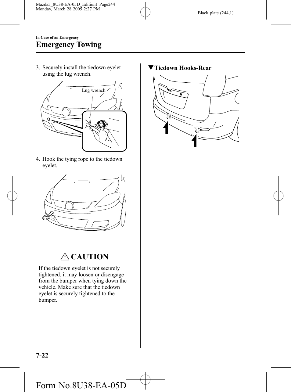 Caution, Emergency towing | Mazda 2006 5 User Manual | Page 244 / 388