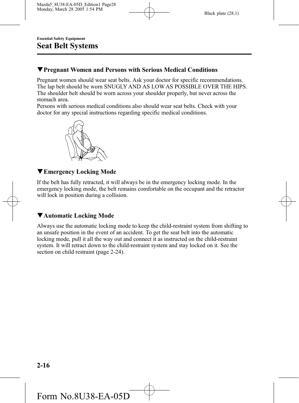 Seat belt systems | Mazda 2006 5 User Manual | Page 28 / 388