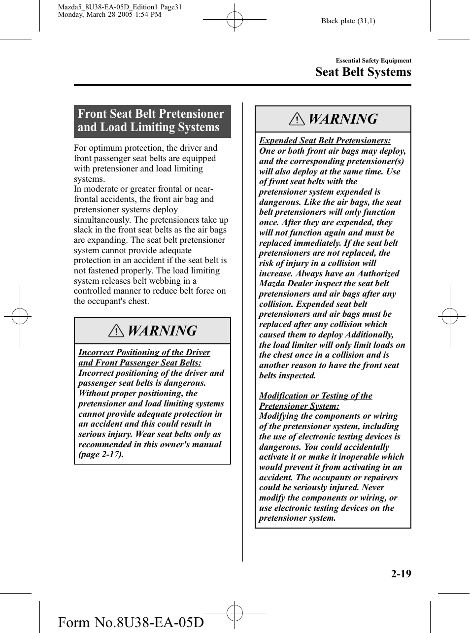 Warning, Seat belt systems | Mazda 2006 5 User Manual | Page 31 / 388