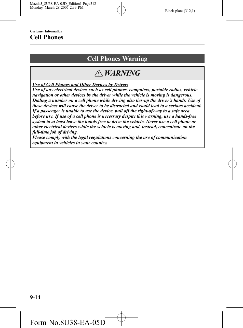 Cell phones, Cell phones warning, Cell phones -14 | Cell phones warning -14, Warning | Mazda 2006 5 User Manual | Page 312 / 388
