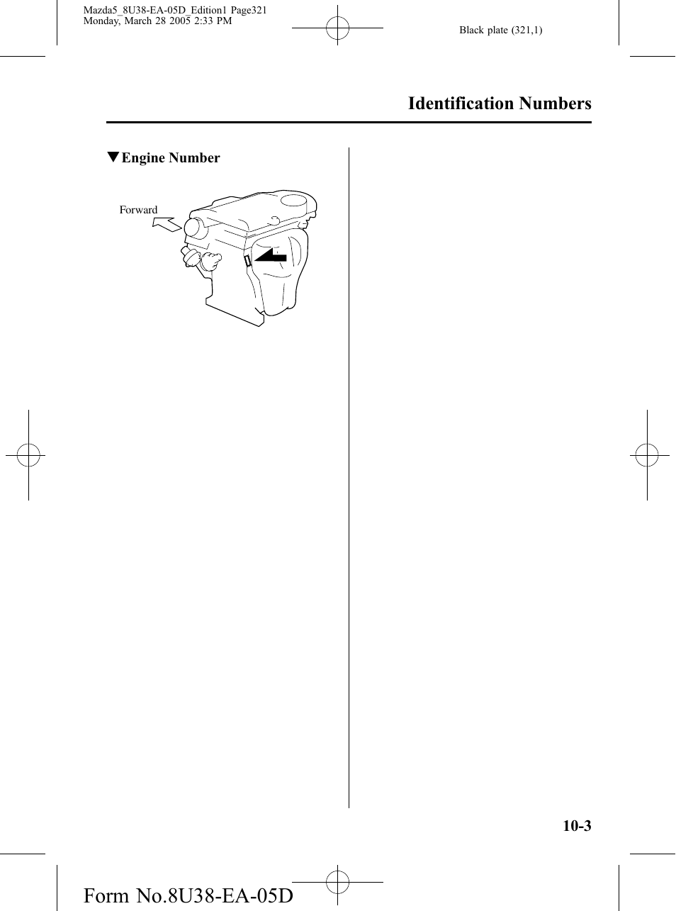 Identification numbers | Mazda 2006 5 User Manual | Page 321 / 388