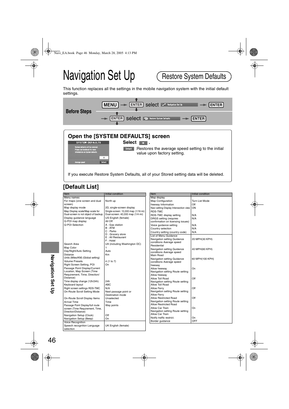 Navigation set up, Restore system defaults, Default list | Before steps select select, Open the [system defaults] screen, Menu, Na vigat io n set up, Select | Mazda 2006 5 User Manual | Page 378 / 388