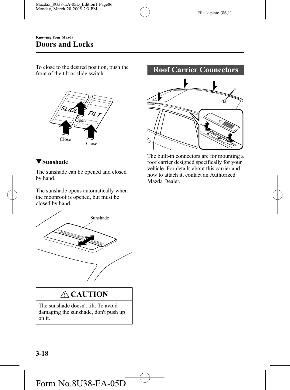 Roof carrier connectors, Roof carrier connectors -18, Caution | Doors and locks | Mazda 2006 5 User Manual | Page 86 / 388