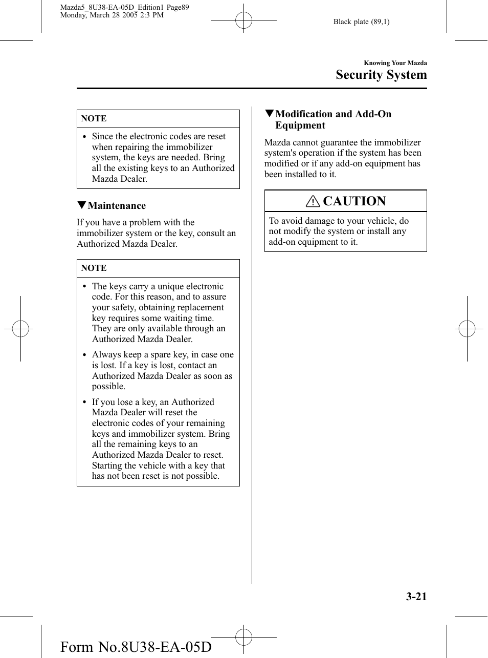 Caution, Security system | Mazda 2006 5 User Manual | Page 89 / 388