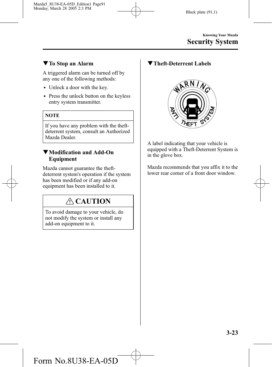 Caution, Security system | Mazda 2006 5 User Manual | Page 91 / 388