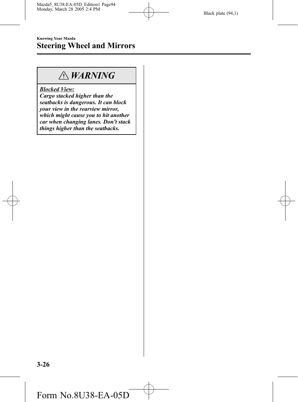 Warning, Steering wheel and mirrors | Mazda 2006 5 User Manual | Page 94 / 388