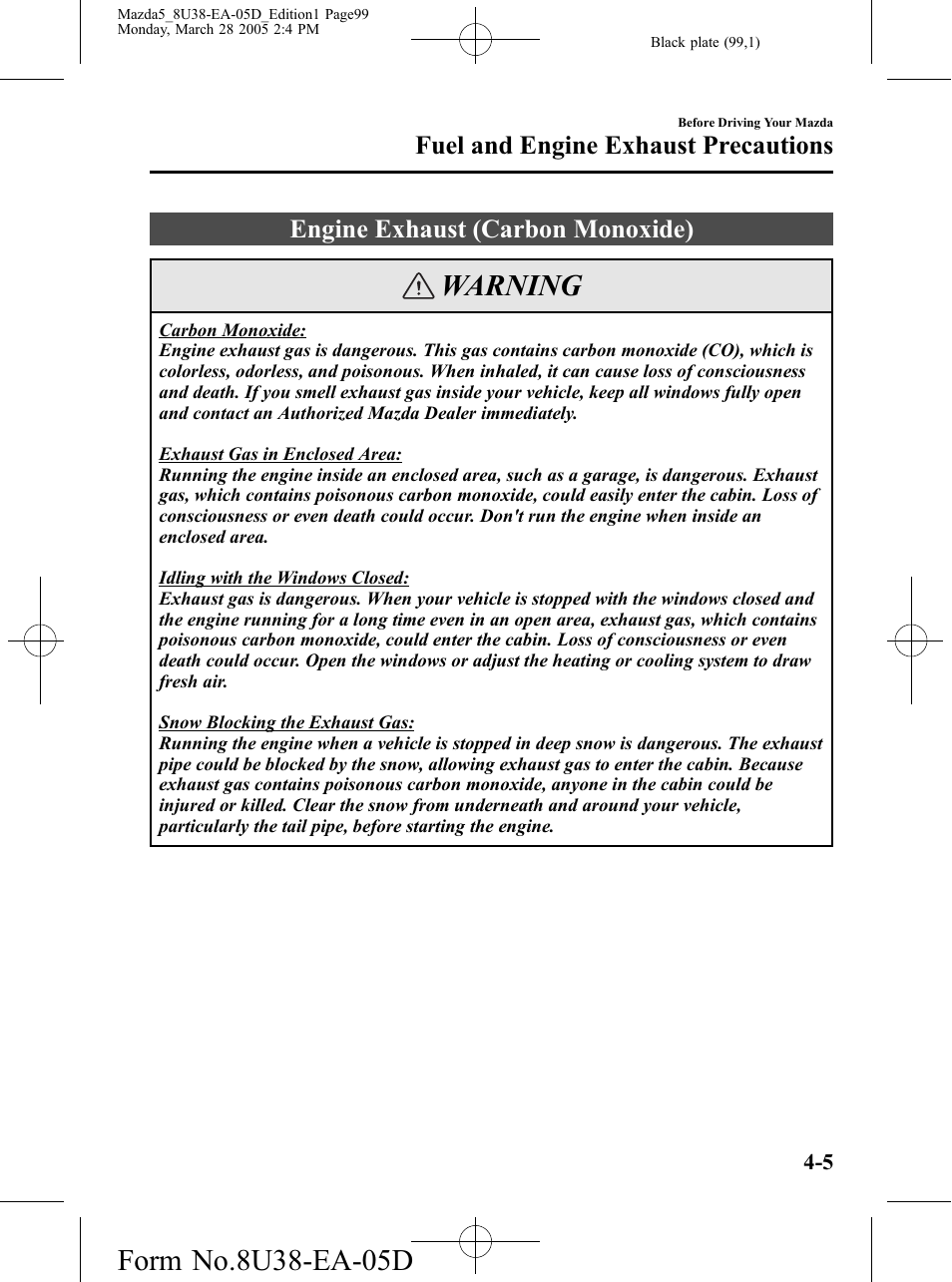 Engine exhaust (carbon monoxide), Engine exhaust (carbon monoxide) -5, Warning | Fuel and engine exhaust precautions | Mazda 2006 5 User Manual | Page 99 / 388