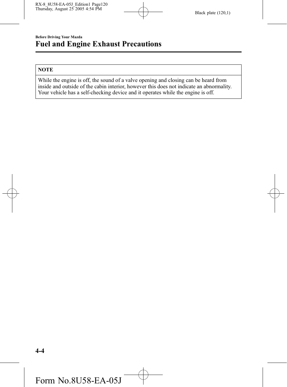 Fuel and engine exhaust precautions | Mazda 2006 RX-8 User Manual | Page 120 / 434