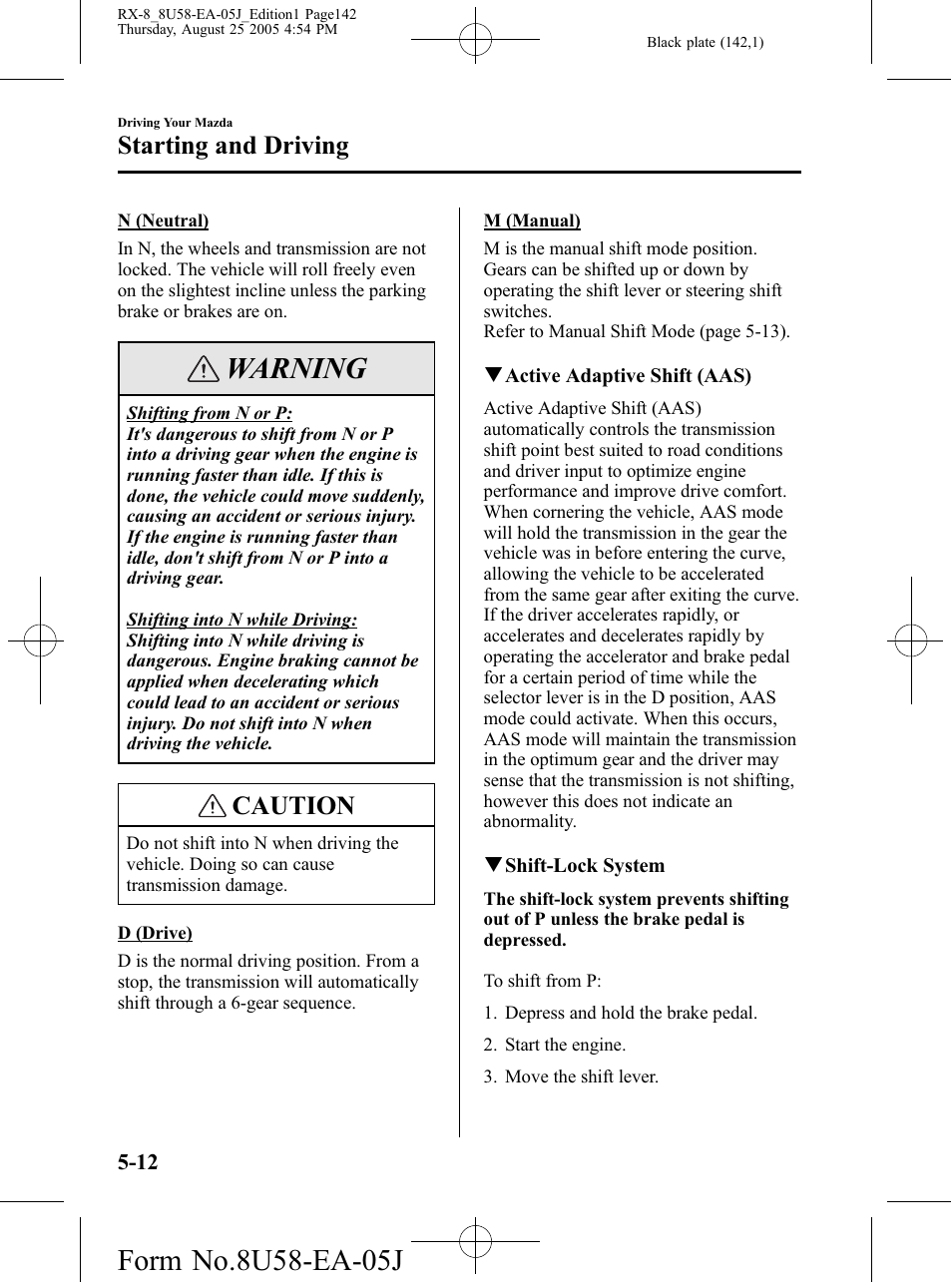 Warning, Caution, Starting and driving | Mazda 2006 RX-8 User Manual | Page 142 / 434