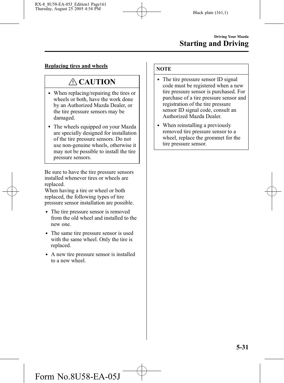 Caution, Starting and driving | Mazda 2006 RX-8 User Manual | Page 161 / 434