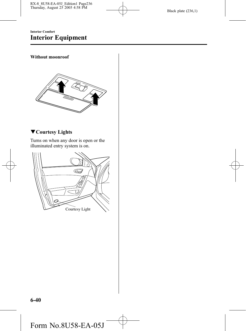 Interior equipment | Mazda 2006 RX-8 User Manual | Page 236 / 434