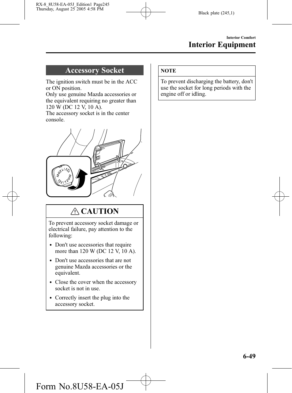 Accessory socket, Accessory socket -49, Caution | Interior equipment | Mazda 2006 RX-8 User Manual | Page 245 / 434