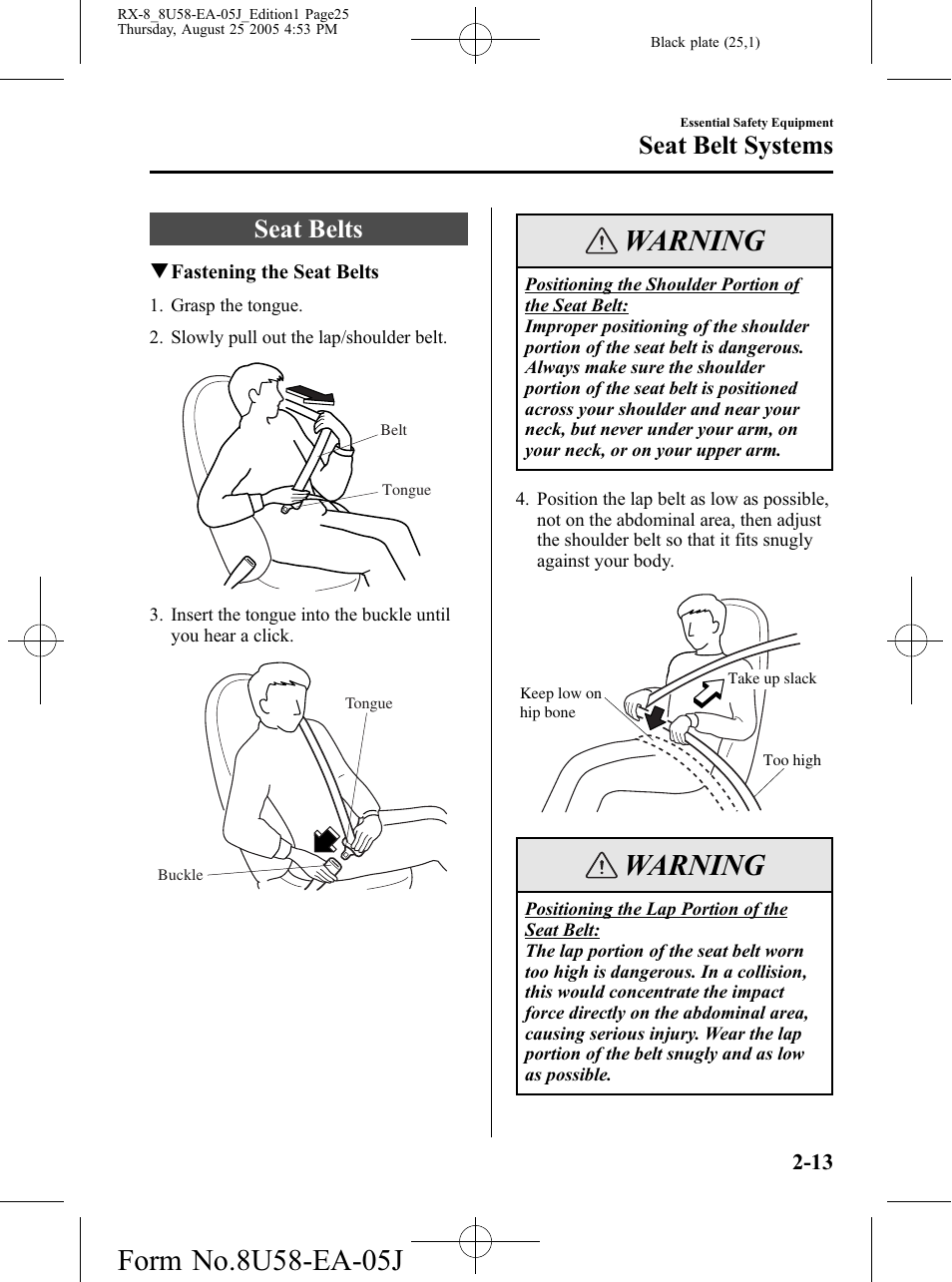 Seat belts, Seat belts -13, Warning | Seat belt systems | Mazda 2006 RX-8 User Manual | Page 25 / 434