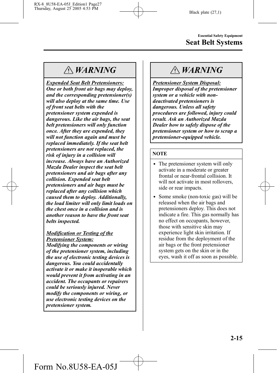 Warning, Seat belt systems | Mazda 2006 RX-8 User Manual | Page 27 / 434