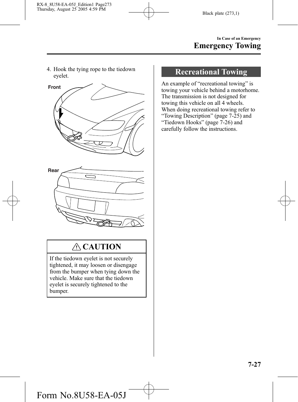 Recreational towing, Recreational towing -27, Caution | Emergency towing | Mazda 2006 RX-8 User Manual | Page 273 / 434