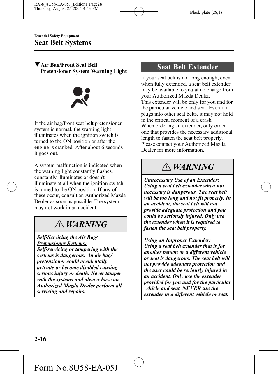 Seat belt extender, Seat belt extender -16, Warning | Seat belt systems | Mazda 2006 RX-8 User Manual | Page 28 / 434