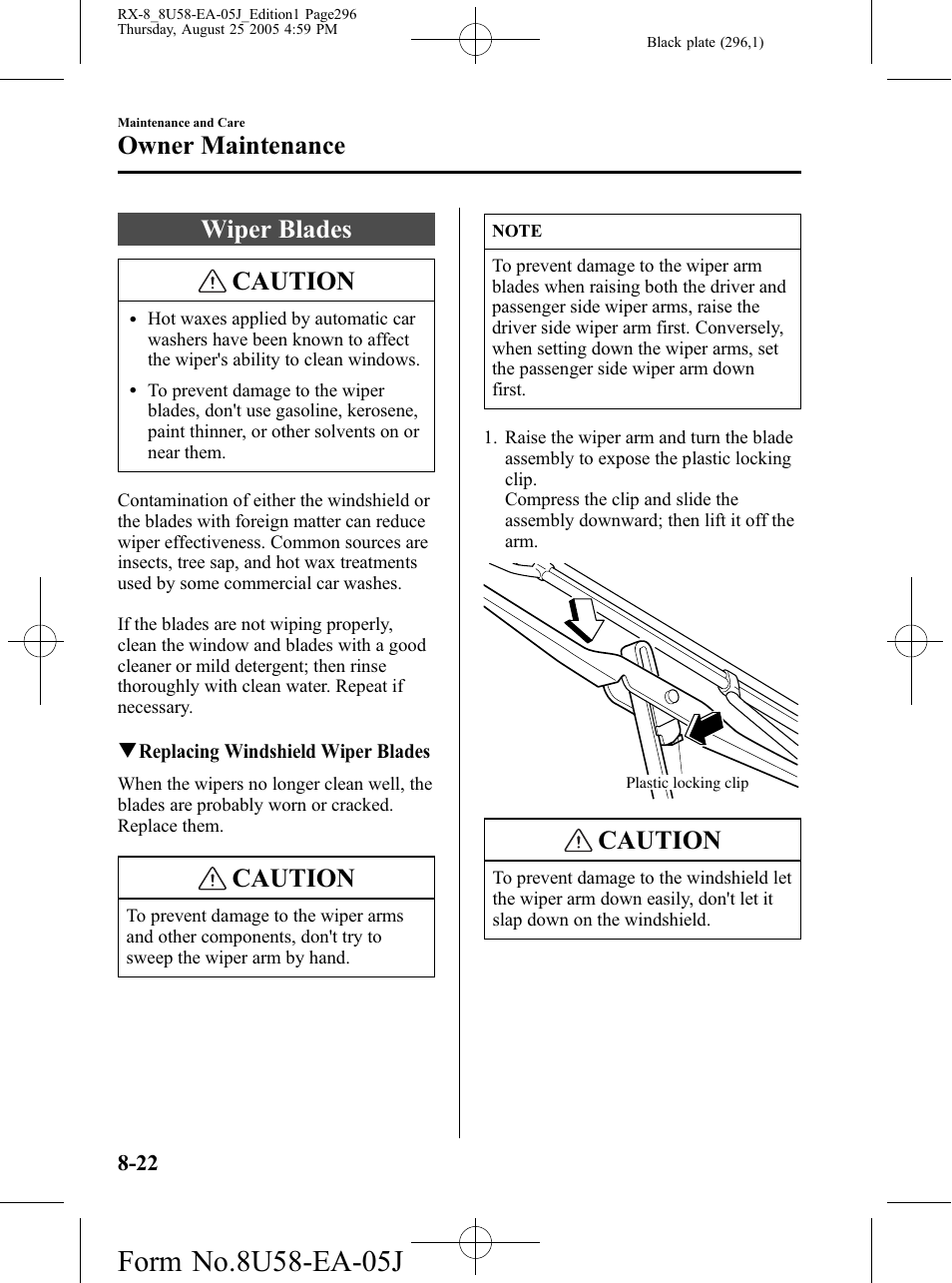 Wiper blades, Wiper blades -22, Wiper blades caution | Caution, Owner maintenance | Mazda 2006 RX-8 User Manual | Page 296 / 434