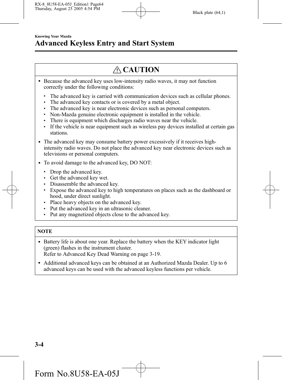 Caution, Advanced keyless entry and start system, Drop the advanced key | Get the advanced key wet, Disassemble the advanced key, Place heavy objects on the advanced key, Put the advanced key in an ultrasonic cleaner | Mazda 2006 RX-8 User Manual | Page 64 / 434