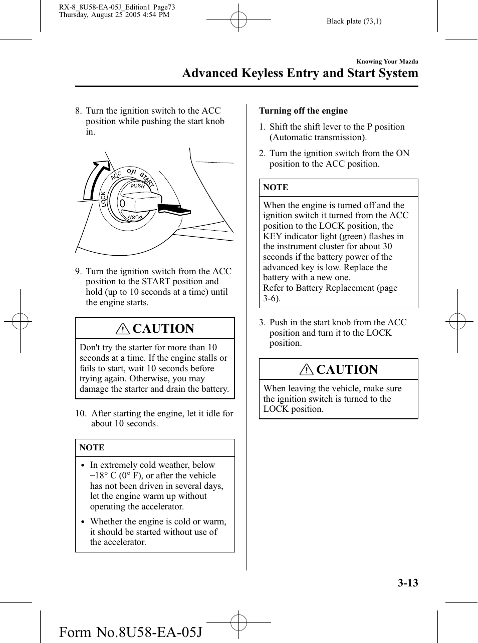 Caution, Advanced keyless entry and start system | Mazda 2006 RX-8 User Manual | Page 73 / 434