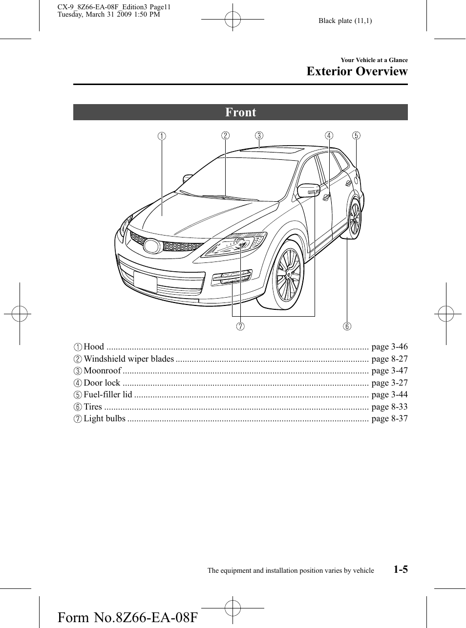 Exterior overview, Front, Exterior overview -5 | Front -5 | Mazda 2009 CX-9 User Manual | Page 11 / 538