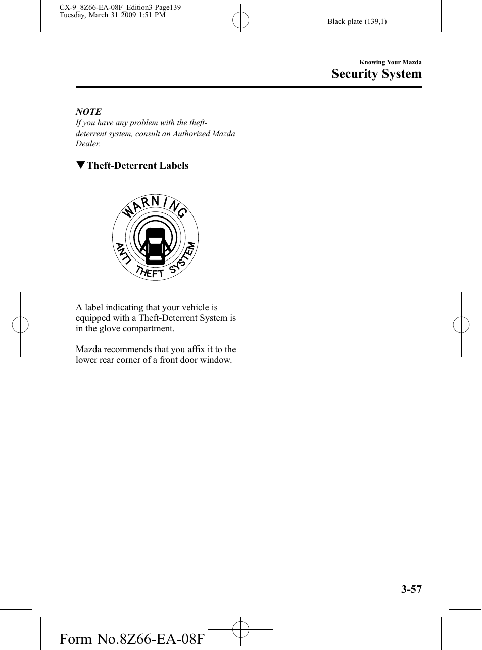 Security system | Mazda 2009 CX-9 User Manual | Page 139 / 538