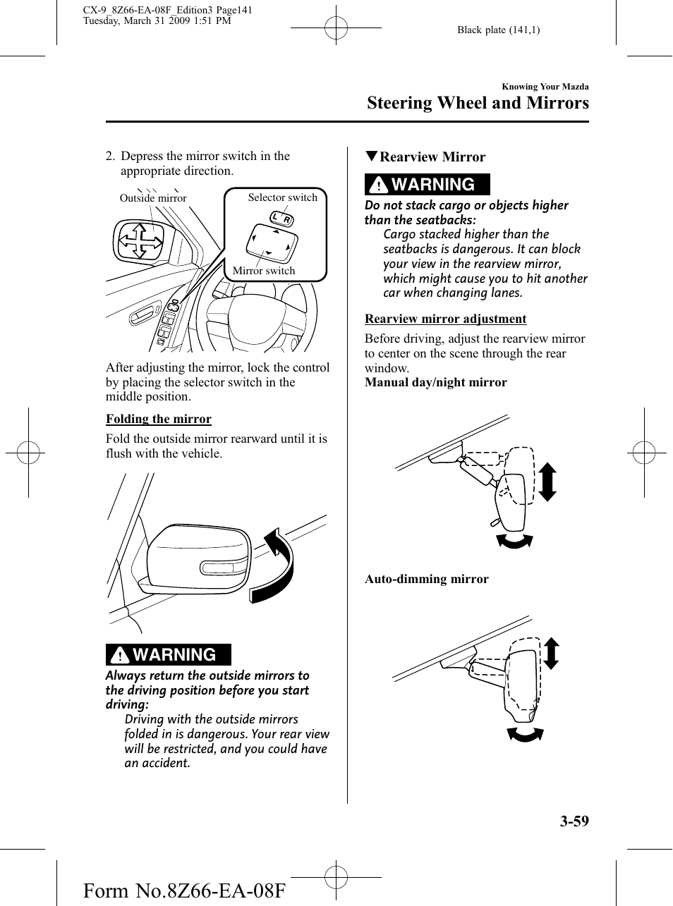 Steering wheel and mirrors, Warning | Mazda 2009 CX-9 User Manual | Page 141 / 538