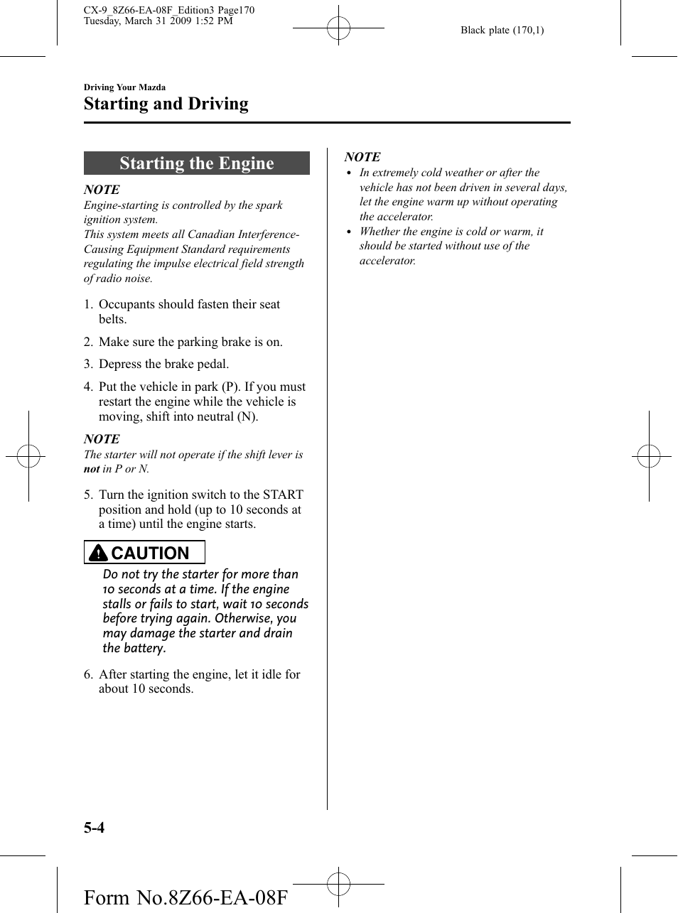 Starting the engine, Starting the engine -4, Starting and driving | Caution | Mazda 2009 CX-9 User Manual | Page 170 / 538