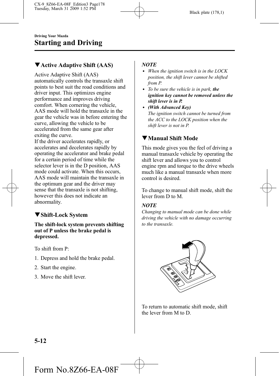 Starting and driving | Mazda 2009 CX-9 User Manual | Page 178 / 538