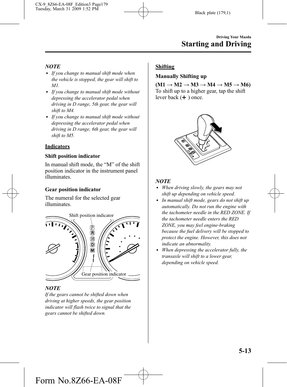 Starting and driving | Mazda 2009 CX-9 User Manual | Page 179 / 538